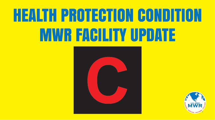 Health Protection Condition "C" Torii MWR Facility Update Health Protection Condition "C" Torii MWR Facility Update