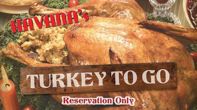 Havana's Turkey To Go Havana's Turkey To Go