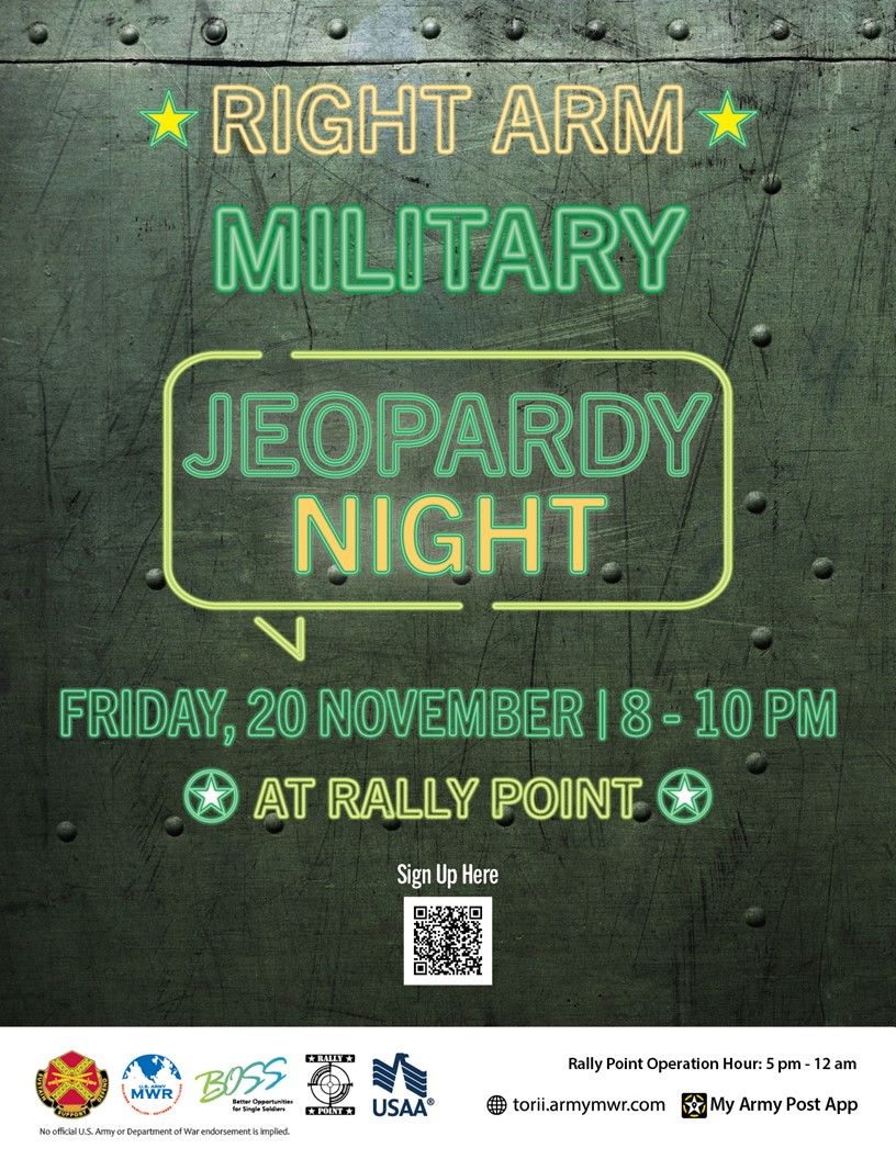 Right Arm Military Jeopardy Night